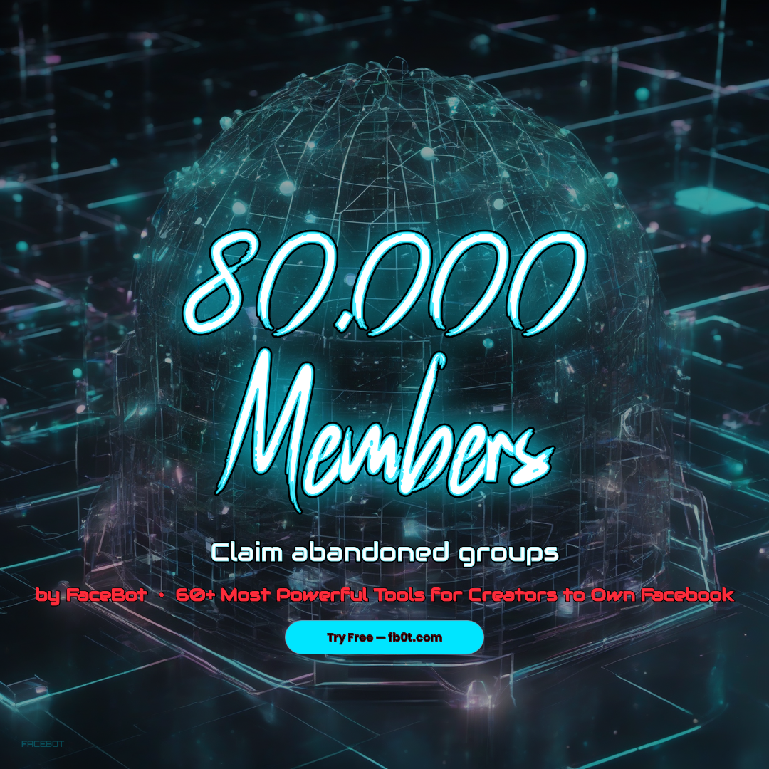 How I Took Over 3 Abandoned Facebook Groups With 80,000 Members