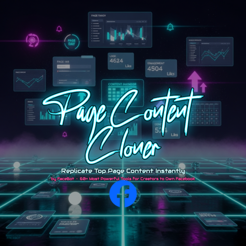 What Is Page Content Cloner? Replicate Top Facebook Page Content Instantly