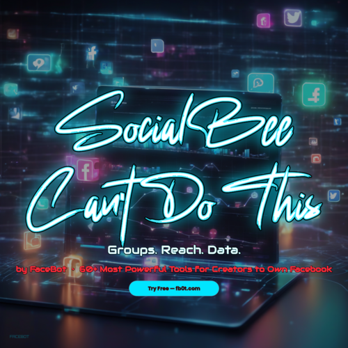 What SocialBee Can't Do on Facebook: Groups, Extraction & Viral Research