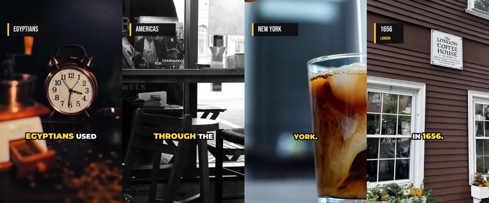A faceless video about the history of coffee: a different matching picture in every scene, with Egyptians, Americas, New York and 1656 London tags